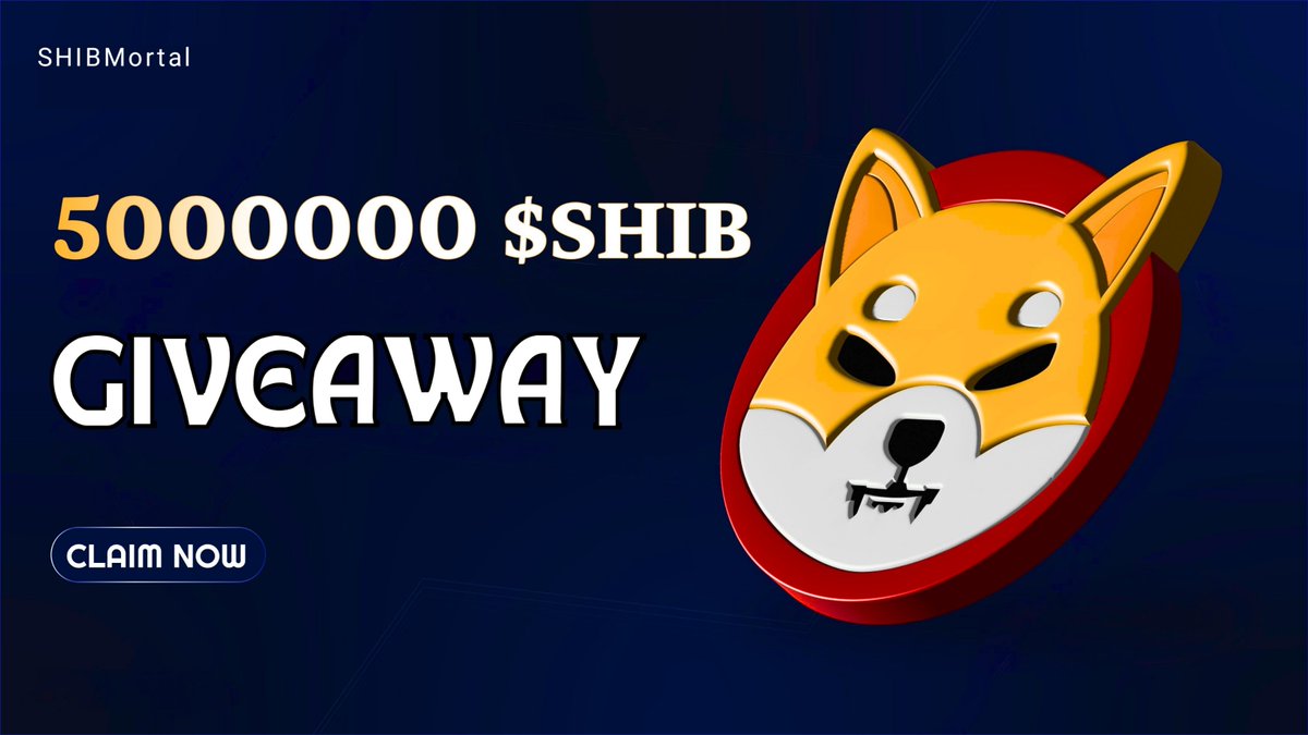 SHIBMortal's tweet photo. 🐶5000000 $SHIB GIVEAWAY!🎁

✅Like &amp; RT
✅Follow @SHIBMortal 
🎯Drop your $ETH wallet address👇
⏰ 24 Hours https://t.co/gHUJsZC7jR