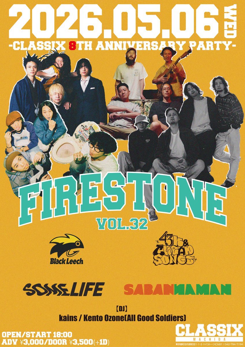 SL_JPN's tweet image. 【INFO】

CLASSIX PRE.
-CLASSIX ８周年企画-
“FIRESTONE”vol,32

町田CLASSIX
5/6(水祝)

OPEN/START 18:00

Some Life
SABANNAMAN
BlackLeech
43K&amp;amp;cheapsongs

DJ
kains
Kento Ozone(All Good Solidiers)

🎫：e+はこちら
eplus.jp/sf/detail/4517…

🎫：取り置きはこちら
somelife.info/livereserve/
