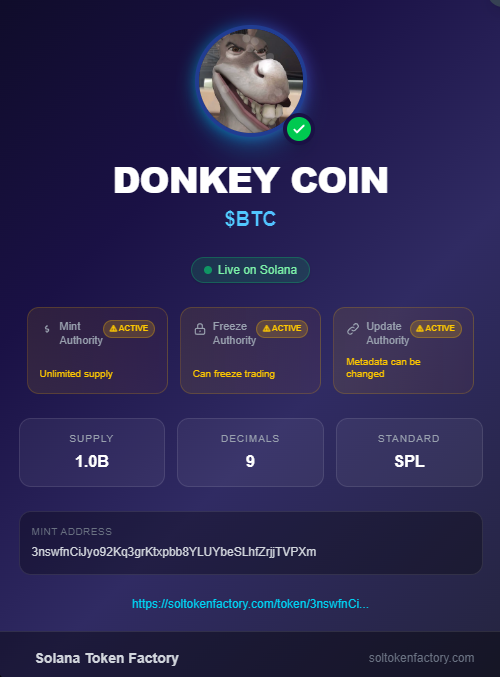 soltokenfactory's tweet photo. 🚀 New token launched on Solana!

📌 DONKEY COIN • Ticker: BTC
💰 Supply: 1.0B
🟢 Live on Solana

👉 https://t.co/MOBrHhbobj

Create your own SPL token 👇
https://t.co/KlTPbJmT4x

#Solana #BTC #SPLToken #DeFi https://t.co/xz4nYxAf1p