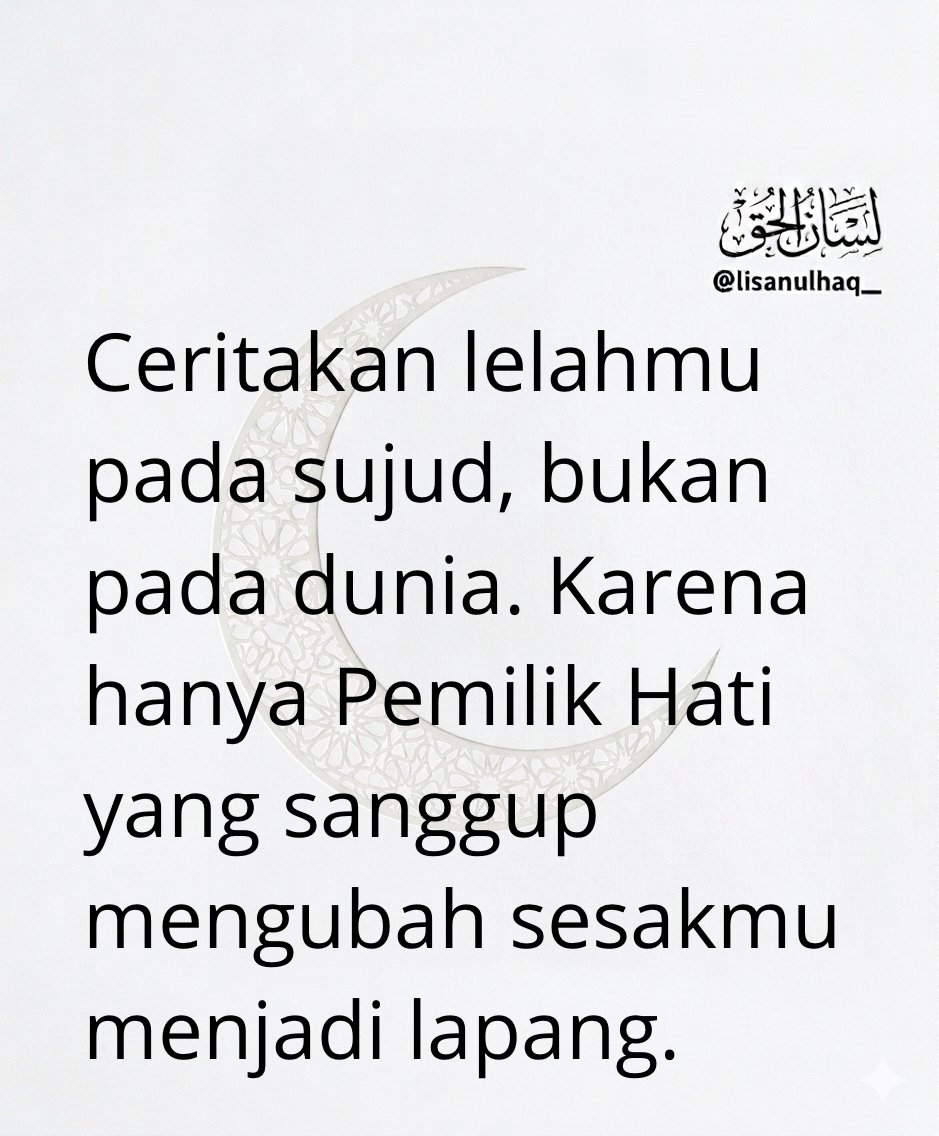 LisanulHaq_'s tweet photo. Dunia mungkin tempat yang bising dan penuh tuntutan. Kalau kamu merasa tidak ada yang benar-benar mengerti, kembalilah pada-Nya. Sajadah adalah tempat paling aman untuk menumpahkan segala air mata tanpa perlu merasa dihakimi. Setelah sujud, semoga hatimu jauh lebih ringan untuk kembali melangkah.