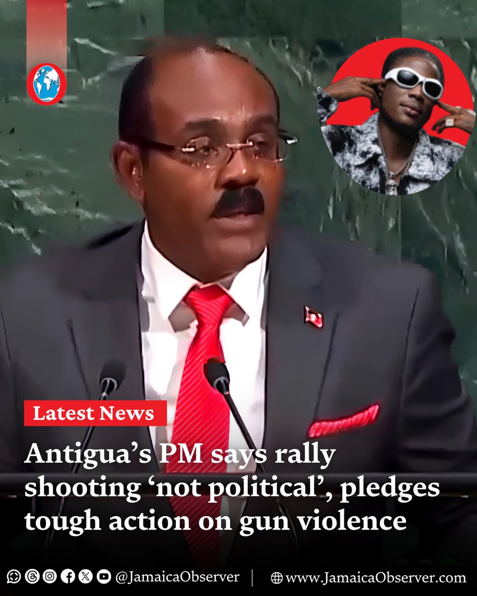 JamaicaObserver's tweet image. Antiguan Prime Minister Gaston Browne has strongly condemned the shooting incident that disrupted a major political rally on Saturday night, stressing that the violence was criminal in nature and not politically motivated, while pledging decisive action against illegal firearms