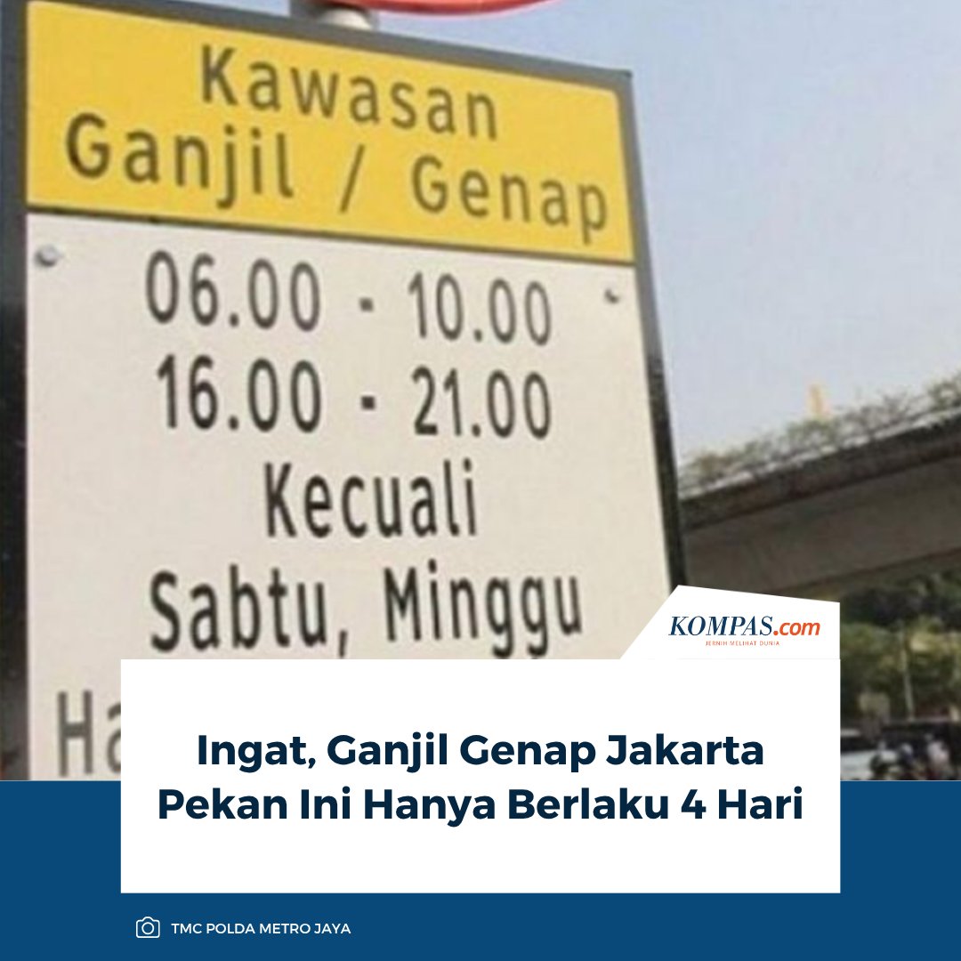 kompascom's tweet image. Baca di sini:
otomotif.kompas.com/read/2026/04/2…

Pembatasan lalu lintas dengan skema ganjil genap (gage) di DKI Jakarta pada pekan ini hanya berlaku selama empat hari, yakni mulai Senin (26/4/2026) hingga Kamis (30/4/2026).

~NA #GanjilGenap #Jakarta #InfoLalin