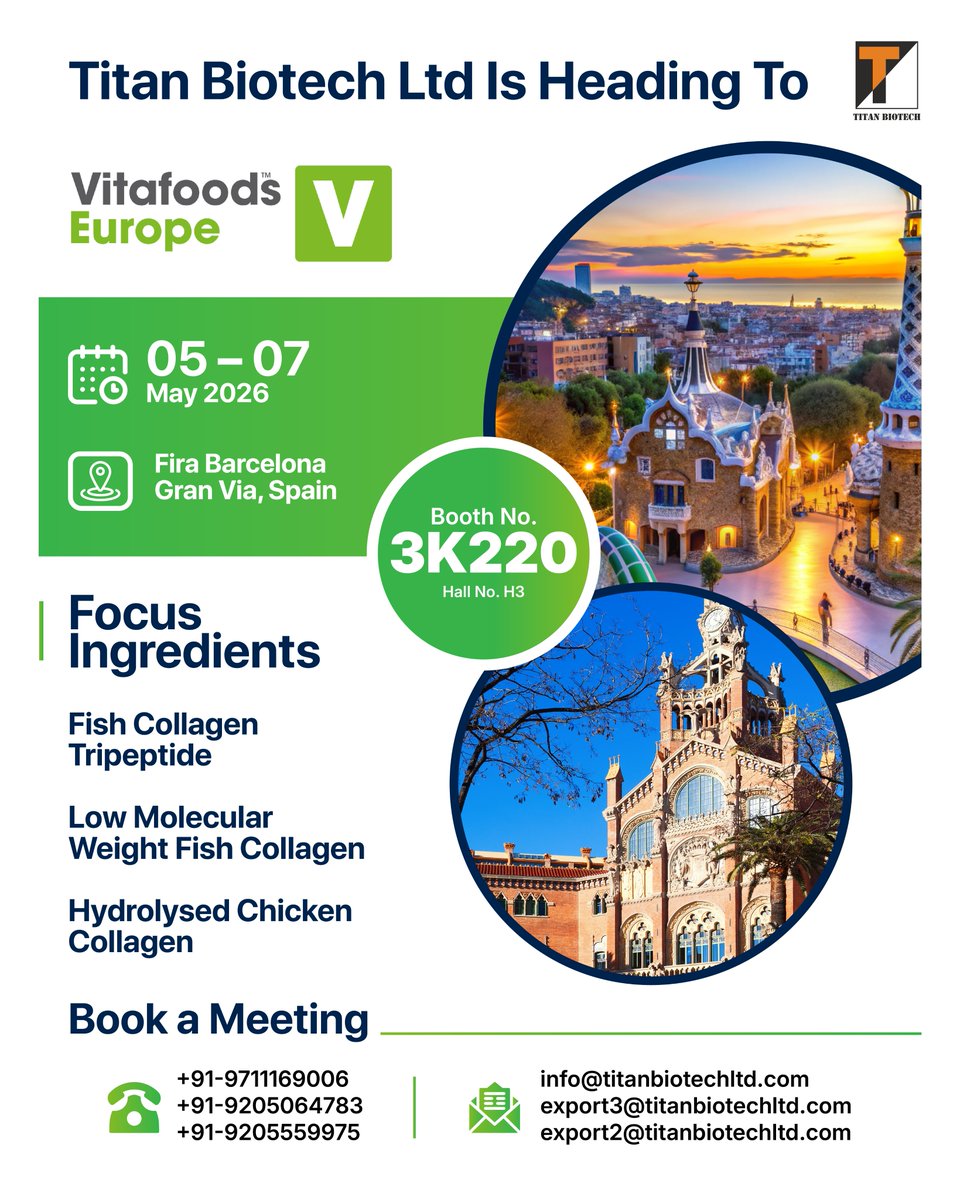 TitanBiotech's tweet image. Barcelona is next! Meet us at #VitafoodsEurope2026 | 5–7 May
Hall H3, Booth 3K220, Fira Barcelona. Fish Collagen Tripeptide, LMW Fish Collagen &amp;amp; Hydrolysed Chicken Collagen on display. Let’s talk business.
Book a meeting: info@titanbiotechltd.com | +91-9711169006
#Collagen
