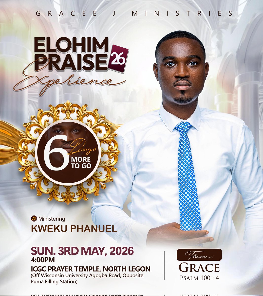 kwekuphanuel's tweet photo. Hello Beloved, this year's edition of Elohim Praise Experience is just 6 days away. It's going to be bigger, better, greater and you can't afford to miss it. 🔥🔥🙏🙏🙌 🙌.  #GraceeJ #IamforJesus #elohimpraiseexperience
@iamgraceej @elder_mireku https://t.co/7cdvTb075u