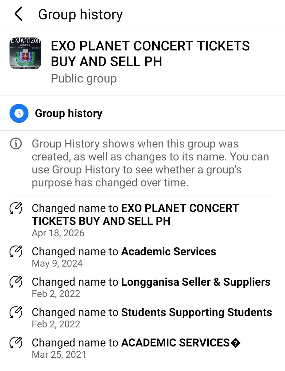 ‼️Hellooo Eris! I know we're all desperate to buy tickets but pls be very very careful.

A friend messaged me na may bibilhin siyang tix from someone claiming to be an admin of an EXO fb group. Upon checking, ito yung history ng fb group so it means hindi talaga siya EXO group +
