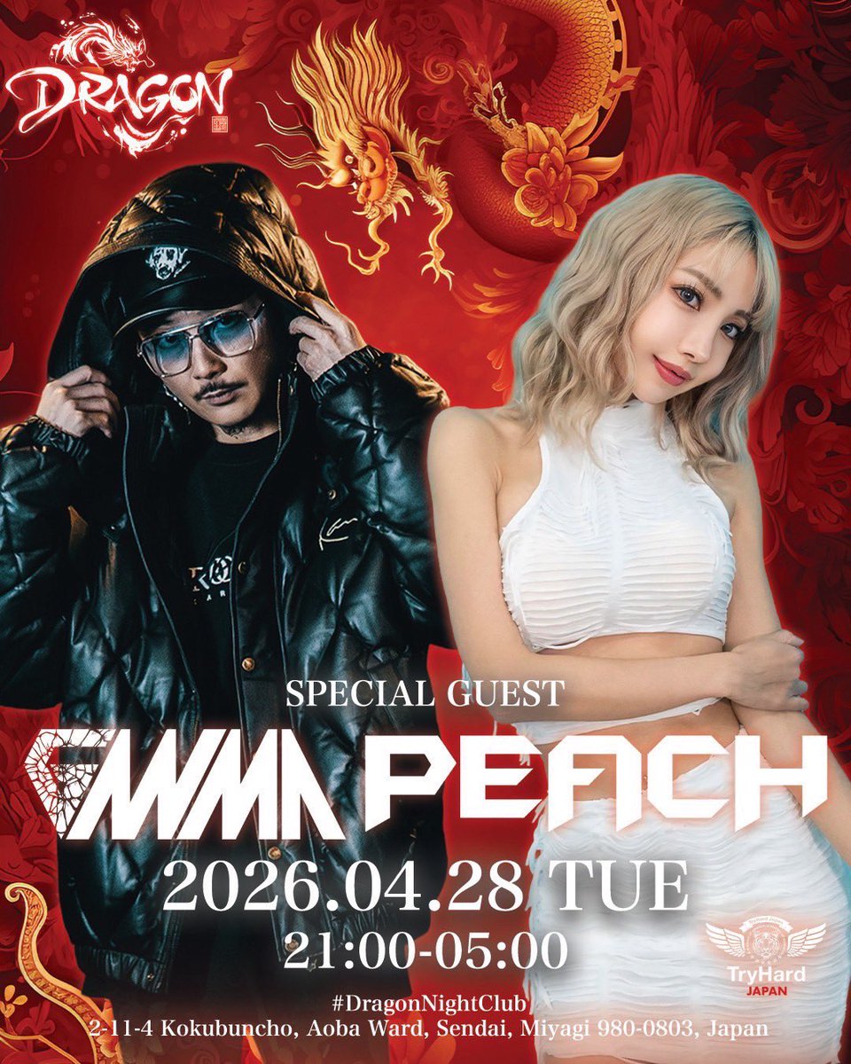 《イベント情報》

GANMA&amp;DJ PEACH出演

2026/04/28(TUE)
at.仙台 Dragon Night Club
OPEN 21:00 - LAST

SYSTEM&amp;FEE
nightclub-dragon.com