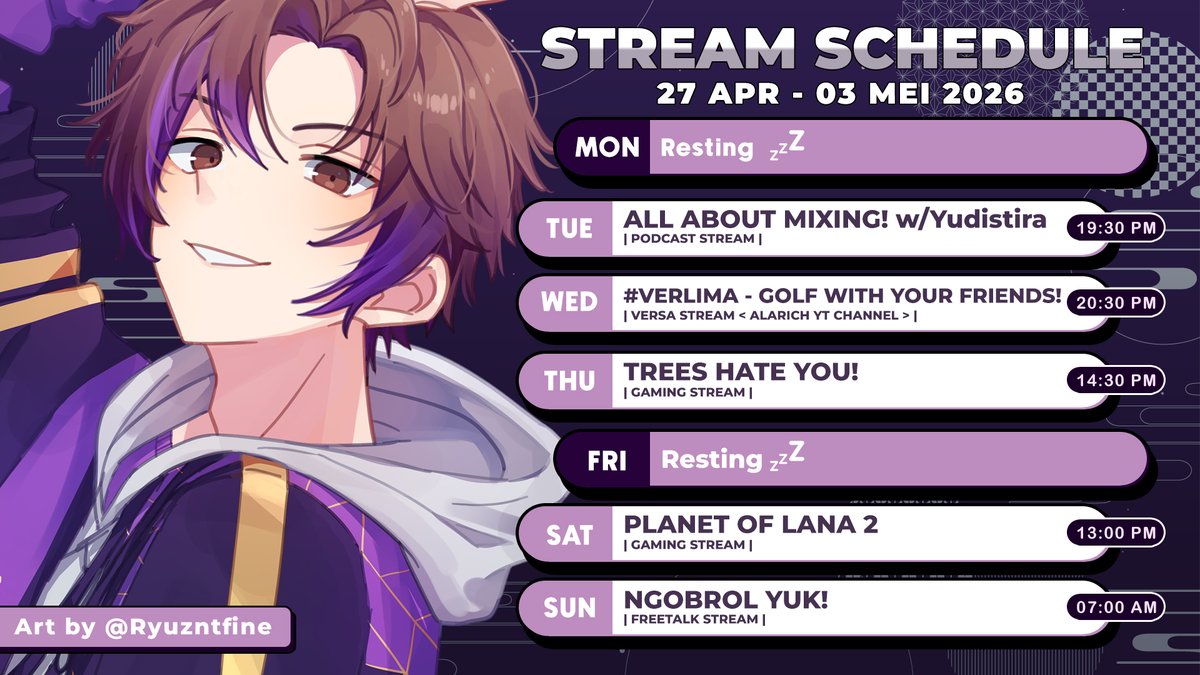 ErayRyuki's tweet image. 【Weekly schedule】
27 APR - 3 MEI 2026💜

✨HASHTAGS✨

Live: #EraYuk
Art: #Ryukisan
Meme &amp;amp; Clips: #YareYare
Fan Name: #Eyang

Note : Jadwal bisa berubah sewaktu waktu / dadakan