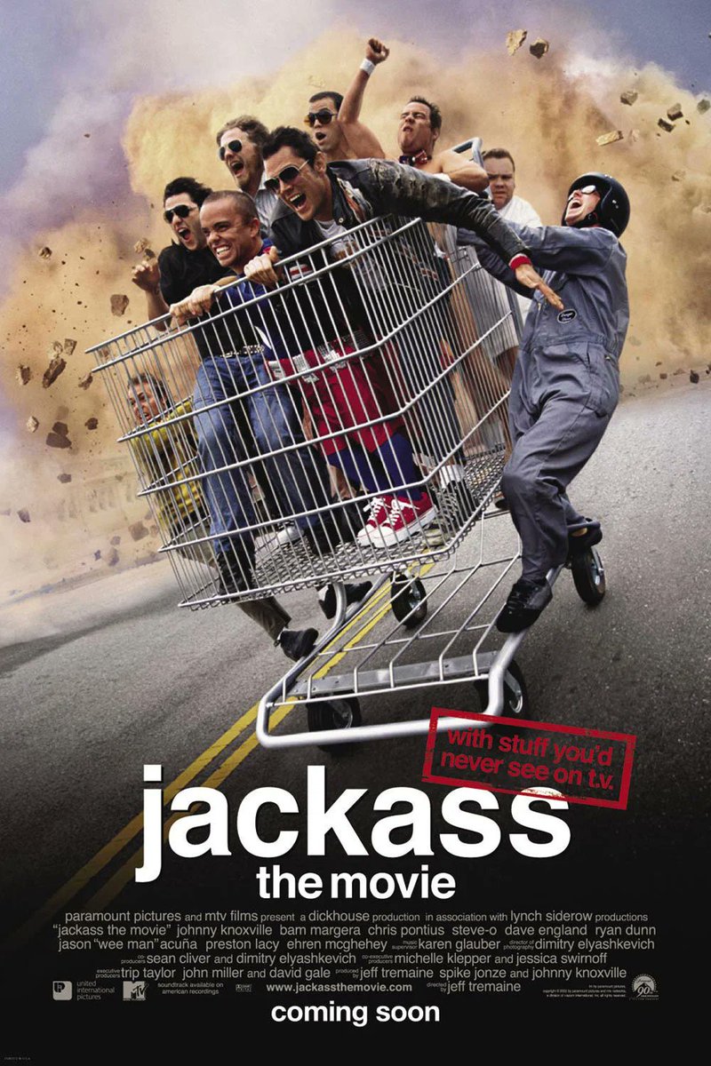Jackass: The Movie (2002)
dir. Jeff Tremaine
85 mins 
legendas em português 

transfer.it/t/Au8WlR51yJiL