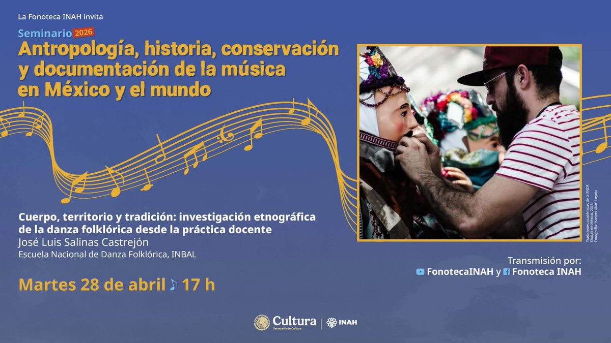 INAHmx's tweet image. El #INAH invita al👇
Seminario Antropología, historia, conservación y documentación de la música en México 2026

Sesión: “Cuerpo, territorio y tradición: investigación etnográfica de la danza folklórica desde la práctica”

📅 28 abril | 🕔 17 h
📲 #EnVivo: facebook.com/share/1CJ5QapG…