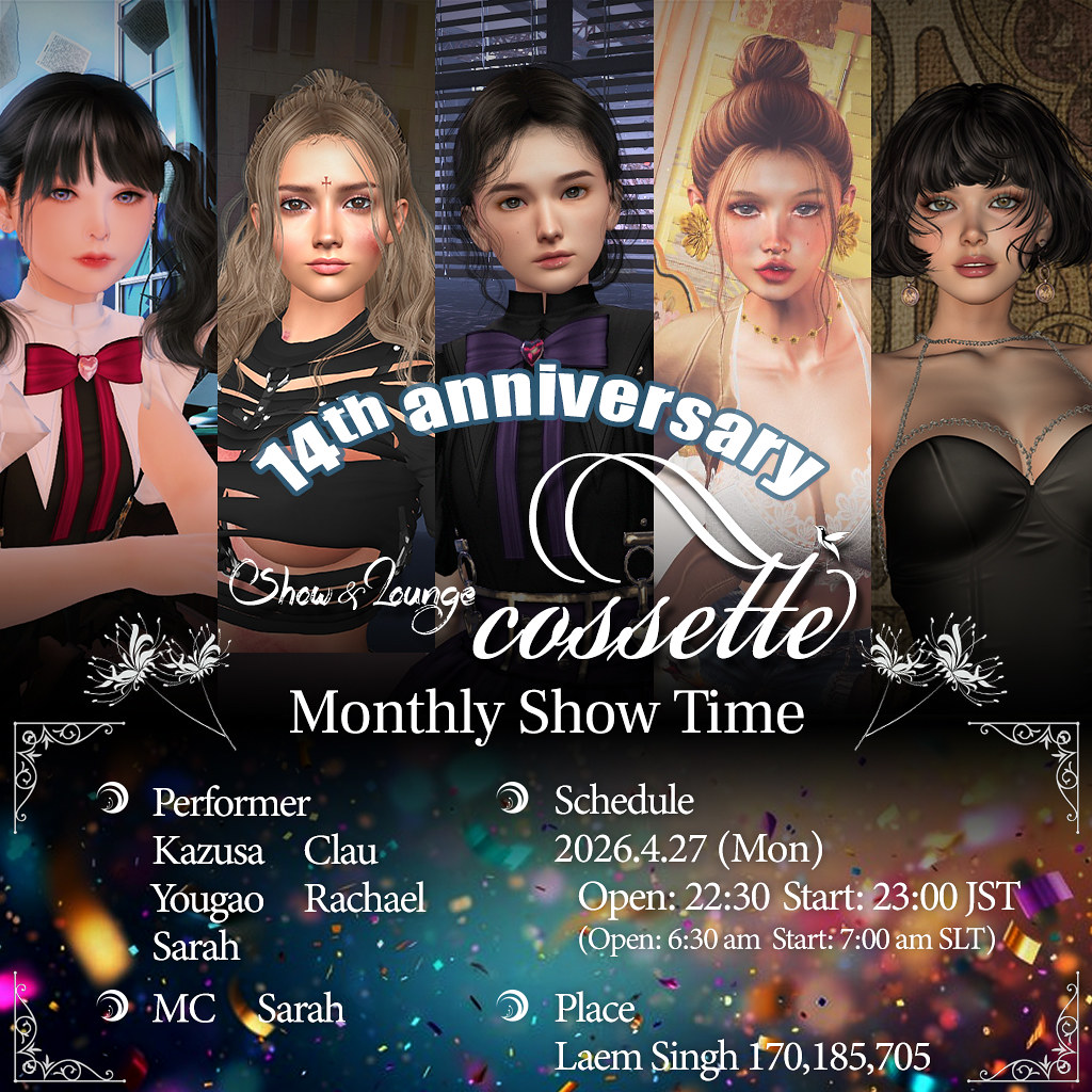 yougao999's tweet photo. cossette' Show Time 14周年記念公演
4/27(月）22:30開場　23:00開演　でございます
ご来場ご観覧、お待ちしております
Full remake 『Titanium』はBento dance animationが表情を豊かにしてくれました。新たに一部PBRﾐﾗｰも使用しています。可能な方は許される設定で是非！
https://t.co/0Bqk3upX13 https://t.co/VlUTL0Yl1Y