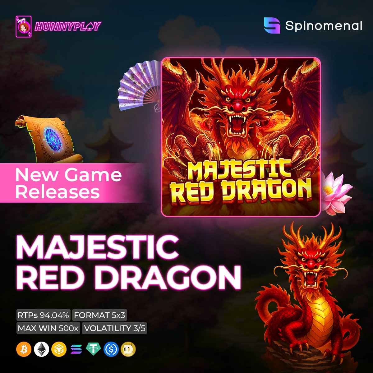 HunnyPlay_'s tweet image. 🔥NEW GAME RELEASE 🔥
🌴Majestic Red Dragon | Spinomenal
⚡ One spin, one roar — unleash the dragon’s rewards!
🟣RTPs: 94.04%
🟣Format : 5x3
🟣 Max Win: 500x 
🟣Volatility: 3/5

📌Play game here ➡️: hplay.short.gy/qqpJHt
#Newgame