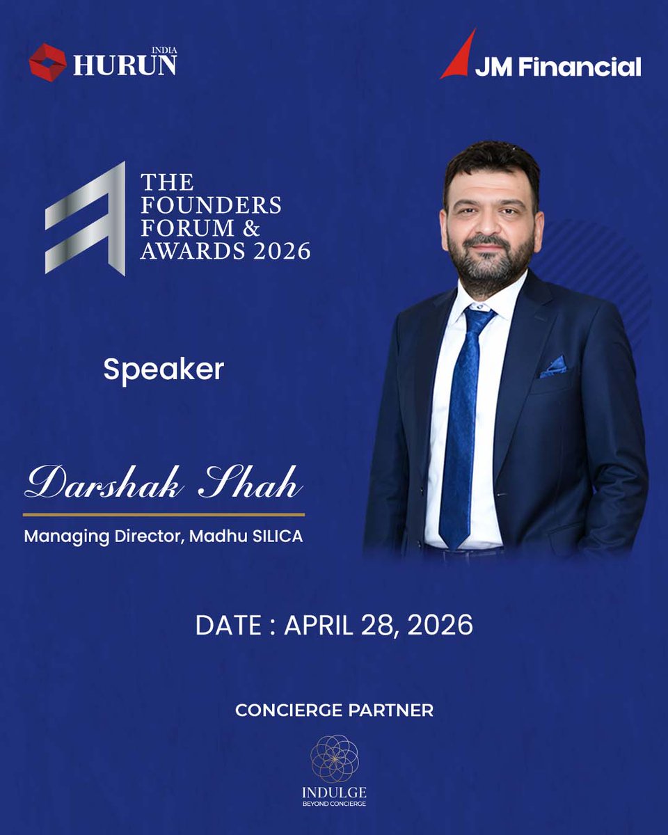 HurunReportInd's tweet image. JM Financial Hurun India Founders Forum &amp;amp; Awards 2026 will host an engaging conversation with Darshak Shah. The session will explore his entrepreneurial journey, leadership and the rise of Madhu Silica in the industrial sector.#FoundersForum #HurunIndia #JMFinancial  @JMFL_group