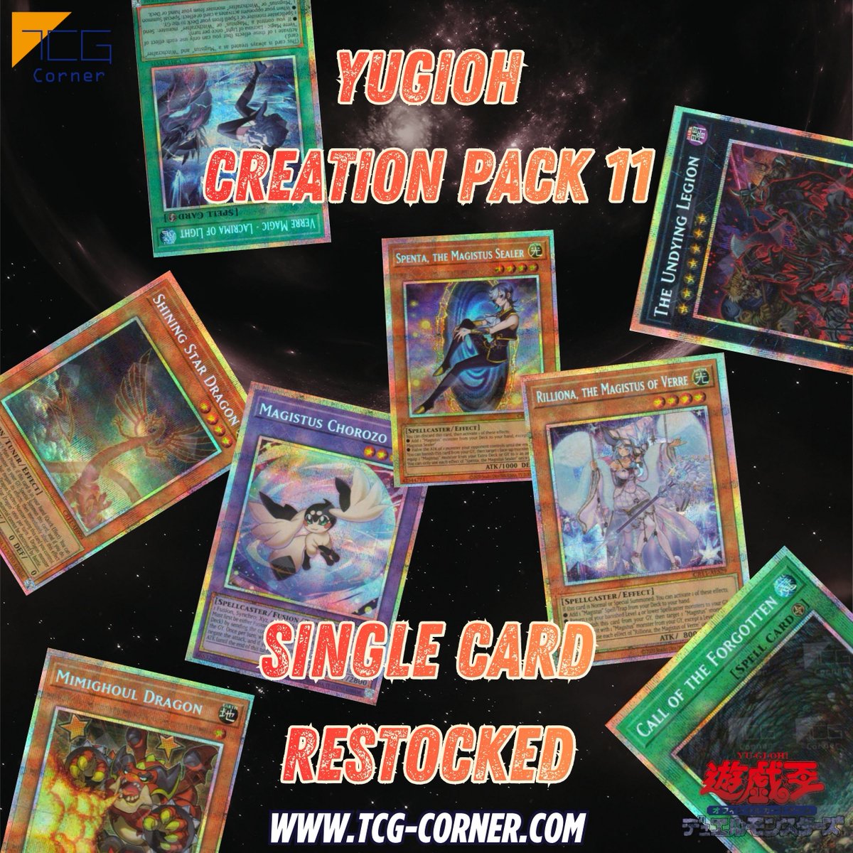 YU-GI-OH! CREATION PACK 11 SINGLE CARDS RESTOCKED! The wait is over!  Creation Pack 11 singles are officially back in stock  Shining Star  Dragon, Spenta the Magistus Sealer, Rilliona, Magistus Chorozo, Mimighoul