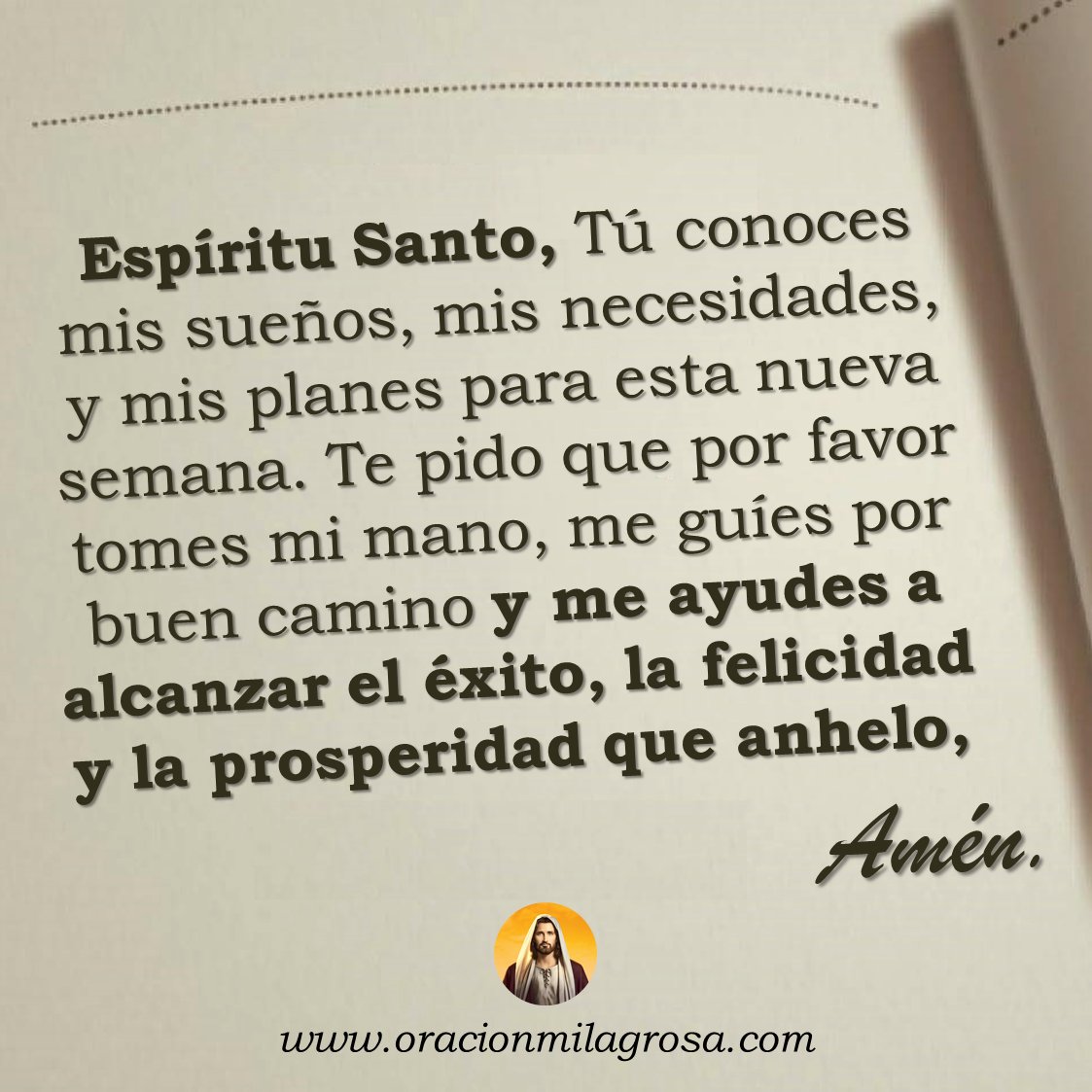 oracion_milagro's tweet image. ORACIÓN AL ESPÍRITU SANTO POR UNA SEMANA BENDECIDA: Te invitamos a hacer esta bella oración para acercarte al Espíritu de Dios y pedirle por su paz, su guía, su bendición y su protección en la semana que apenas comienza.

Haz esta oración en: oracionmilagrosa.com/2024/10/semana… 🌿
