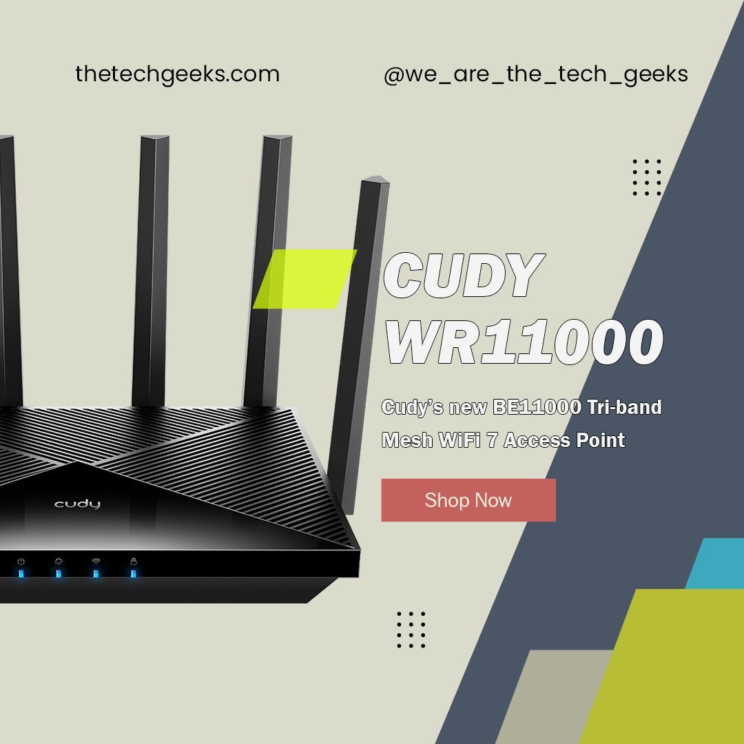The_Tech_Geeks's tweet image. Get speeds up to 10.7 Gbps with the Cudy WR11000. Unlock the new WiFi 7 band with this router from Cudy. Get yours from thetechgeeks.com 

#tech #wifi7 #wifi #thetechgeeks