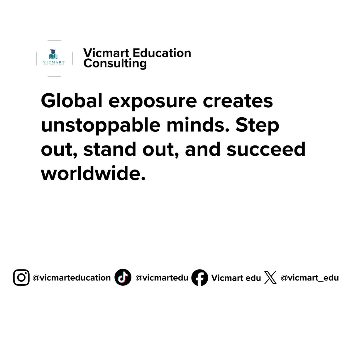 Vicmart_Edu's tweet image. Inspiring quotes from Vicmart Edu to fuel your academic journey and global aspirations. #fyp #studyabroad  #internationalstudents