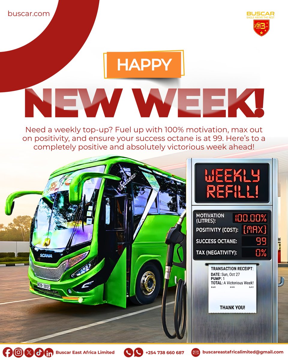 It’s a new week! ⛽✨

Fuel up with 100% motivation, max out on positivity, &amp; ensure your success octane is at 99.

Here’s to a positive &amp; absolutely victorious week ahead!

Book ticket:

📞 Call/WhatsApp: +254738660687

#NewWeekMotivation #BuscarEastAfrica #EagleAboveTheRest