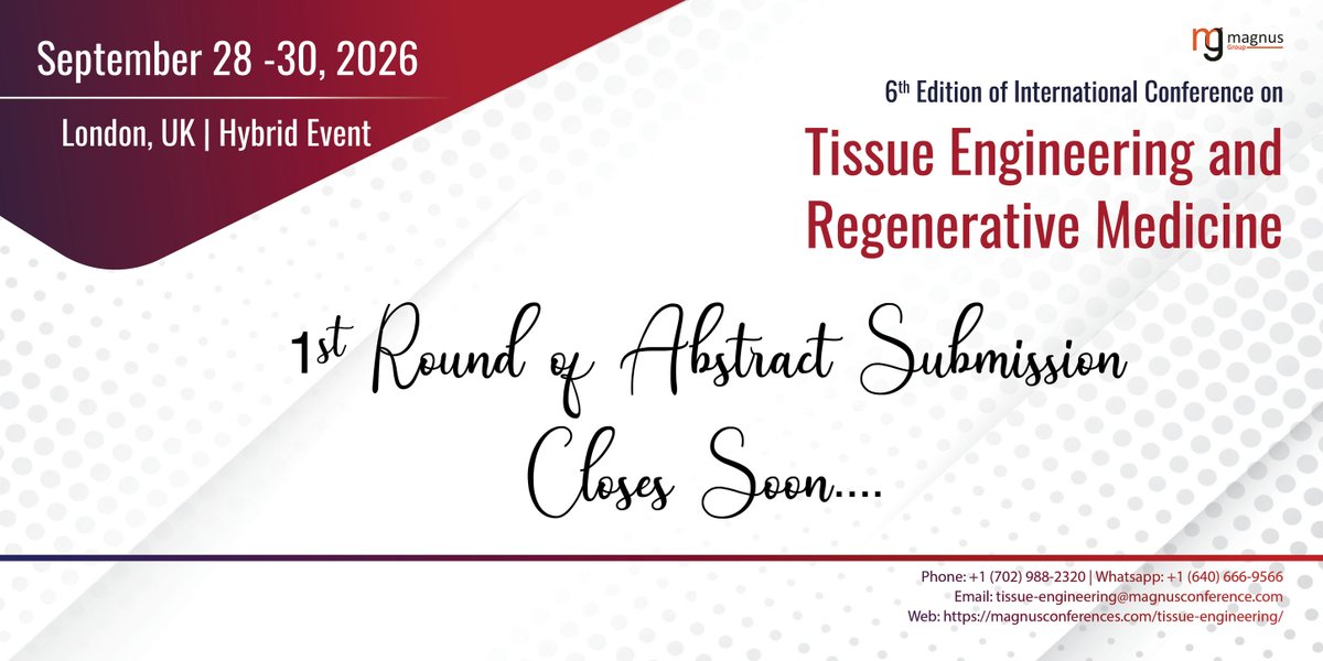 TERMCevent's tweet image. 📣 1st Round of Abstract Submission Closes Soon!
@TERMCevent
by
@magnus_group
!
🗓️ Sept 28–30, 2026
📌 #London &amp;amp; #Online
🔗 Submit your Abstract at: magnusconferences.com/tissue-enginee…
🔗 Register: magnusconferences.com/tissue-enginee…
📞 Call: +1 (702) 988-2320
💬 WhatsApp: +1 (640) 666-9566
#TERMC2026