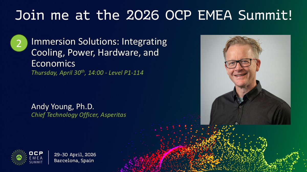 Asperitas_IC's tweet photo. If you’ve tried comparing air vs liquid cooling, you know how unclear it gets.

At OCP EMEA Summit 2026, our CTO Andy Young joins 2 sessions on TCO and system integration in immersion.

Worth catching if you’re building high-density infrastructure, let's connect.

#OCPBarcelona26 https://t.co/RmEwl0YhHj