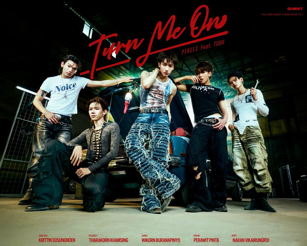 I’ve been waiting so long
Now you’re here, come on!

PERSES 'TURN ME ON' feat. TOBII
➤ Release on : 01.05.2026, 6.01PM (ICT)

#PERSES_TurnMeOn
#PERSES #PERSES_TH
#GNEST