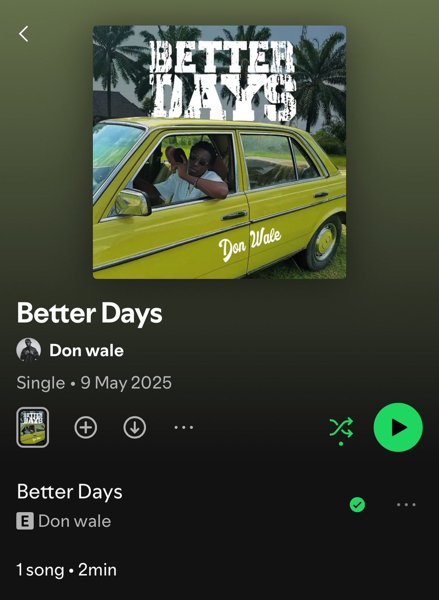 only1Donwale's tweet image. 11 months ago Don wale released the first official single of 2025 Better Days , the song goes ahead to be the motivation song of the year in as much also consider song of the year  #grind 🐅