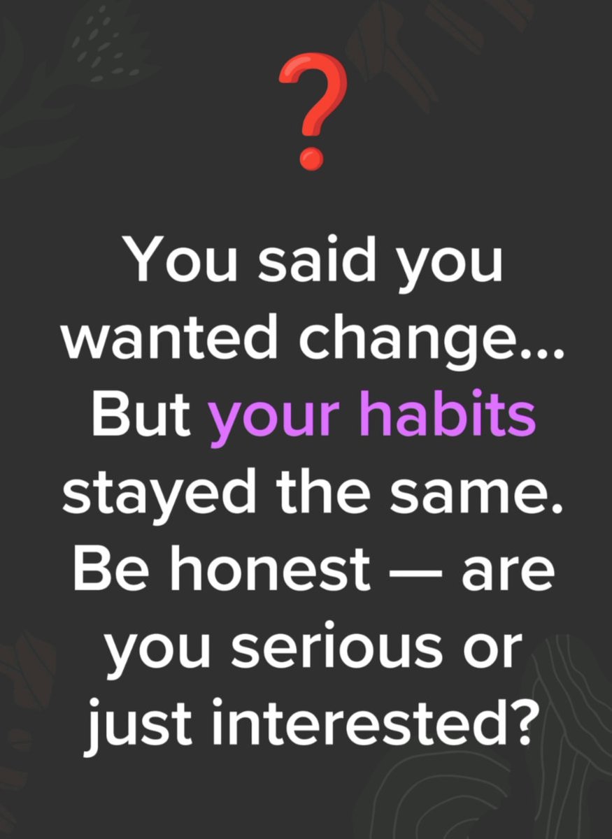 CitiesTraveller's tweet image. You said you wanted change…
But your habits stayed the same. Be honest — are you serious or just interested? 
#LockIn #NoExcuses #LevelUpSeason