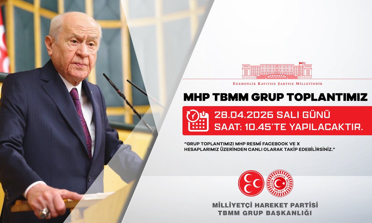 MHP TBMM Grup Toplantımız #28Nisan2026 Salı günü (Yarın) Saat:10.45'te yapılacaktır.

MHP TBMM GRUP BAŞKANLIĞI
<a href="/MhpTbmmGrubu/">MHP TBMM Grubu #MHP</a>