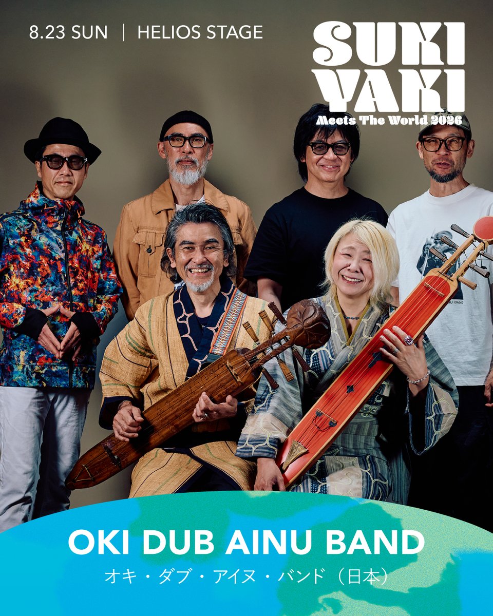sukiyaki_meets's tweet photo. 8.23 SUN
HELIOS STAGE
＼出演決定／

OKI DUB AINU BAND
オキ・ダブ・アイヌ・バンド（日本）

▼プロフィール
https://t.co/h1tOKxVGLn

-

SUKIYAKI MEETS THE WORLD 2026🕊️

2026.8.21 (fri) – 23 (sun)
福野文化創造センターヘリオス
※5.1 (fri) チケット販売スタート https://t.co/ItaUVg9oVi