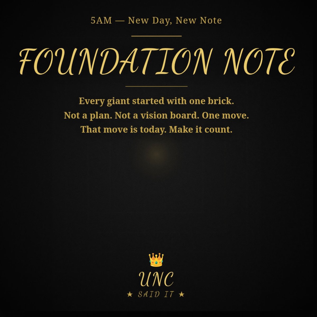 solidgangunc's tweet photo. 5AM. New day, new note — Foundation.
Everybody wants the building… few respect the ground.
Legacy doesn’t start loud.
It starts with one quiet, deliberate move.
Today is that move.
UNC Said It x LMG
#UncSaidIt #FoundationNote #BrickByBrick #LegacyInMotion #HitMeOneTime https://t.co/IHFrr96SdP