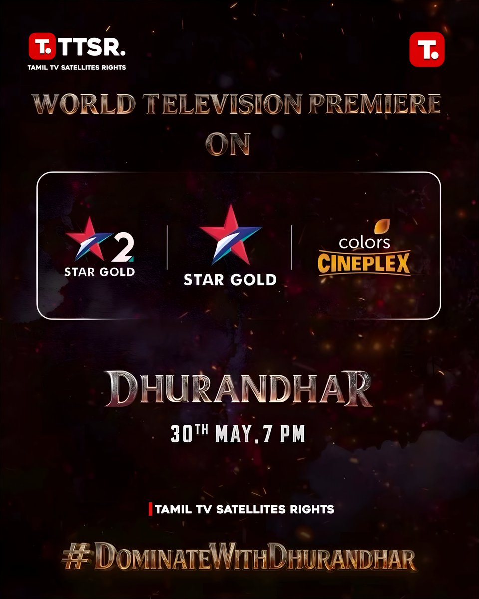 TTSR_Official's tweet photo. #Dhurandhar ⚔️ (Premiere) On #JioStar Network 🔥✨🧨
@TTSR_Official @vijayavikashm #DominateWithDhurandhar #VijayTV #StarVijay #Asianet #StarMaa #ColorsKannada #StarGold #StarGold2 #ColorsCineplex #DhurandharTheRevenge #TTSR #TamilTVSatellitesRights #VijayaVikash
#VIJAYAVIKASHM https://t.co/Pwp0NBC3Vh