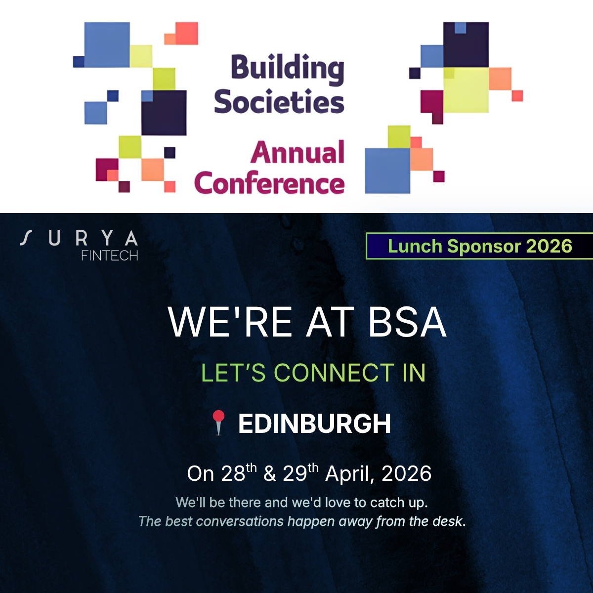 SuryaFinTech's tweet photo. Excited to be part of the Building Societies Annual Conference 2026 in Edinburgh on 28th &amp; 29th April. 
@SuryaFinTech  is proud to be the Lunch Sponsor this year. 
Looking forward to insightful conversations and great connections. https://t.co/IrYLstAccB
