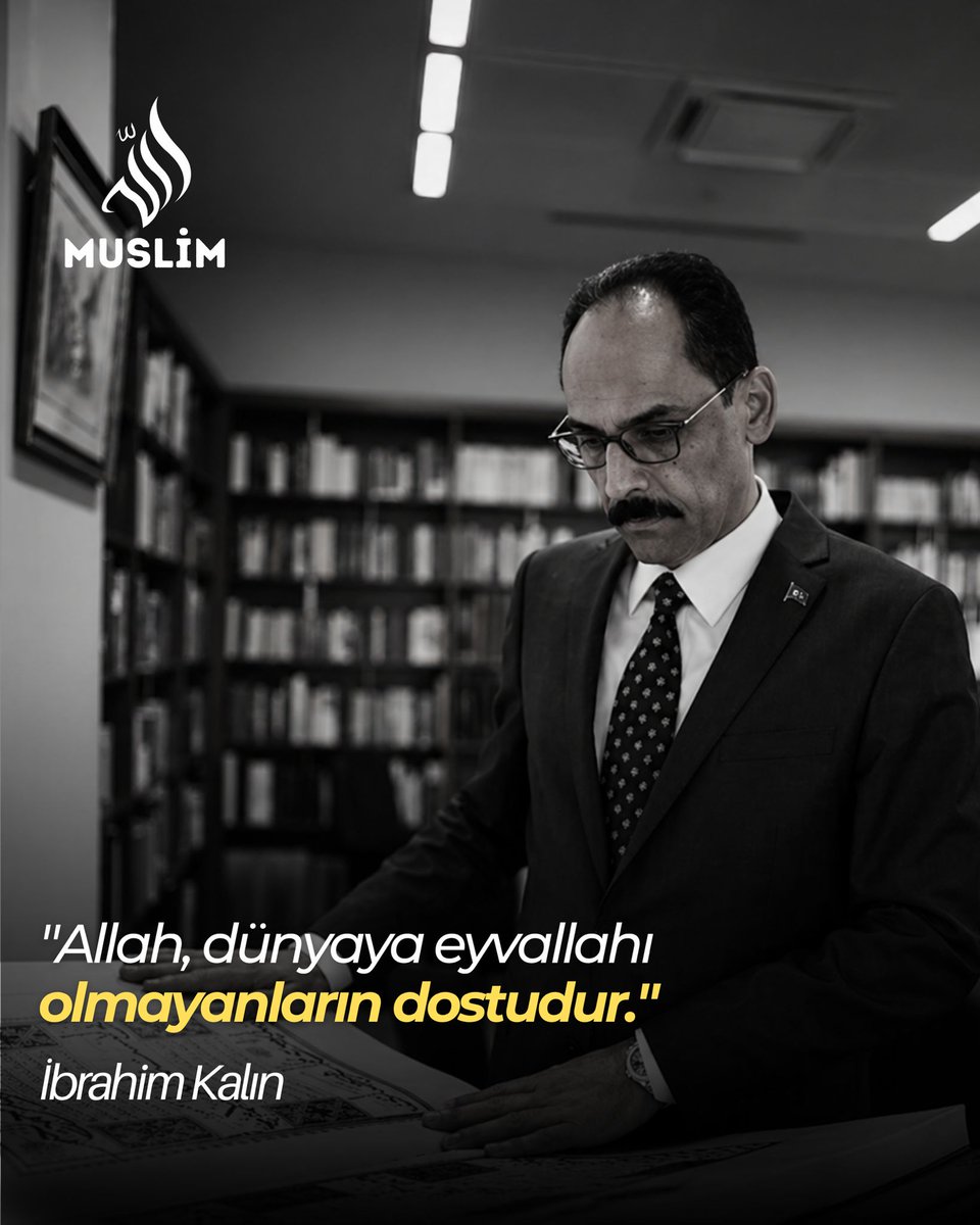İbrahim Kalın

"Allah, dünyaya eyvallahı olmayanların dostudur."