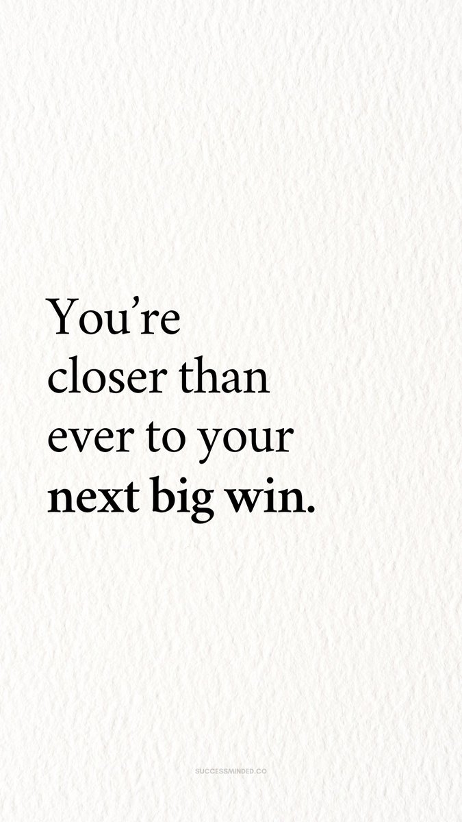 You're closer..
