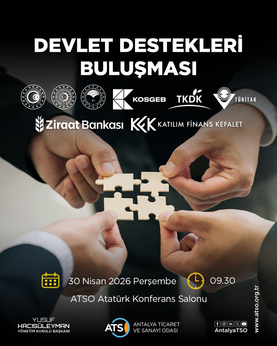 AntalyaTSO's tweet photo. 📢 ATSO Devlet Destekleri Buluşması’na Davetlisiniz!

Antalya Ticaret ve Sanayi Odası olarak, üyelerimizi ve yatırımcıları kamu tarafından sunulan hibe, teşvik ve destekler hakkında bilgilendirmek amacıyla düzenlediğimiz “Devlet Destekleri Buluşması” programına davetlisiniz.

Alanında uzman kurum temsilcilerinin katılımıyla gerçekleşecek programda, devlet desteklerine ilişkin güncel bilgiler paylaşılacaktır.

📅 30 Nisan 2026, Perşembe
📍 ATSO Atatürk Konferans Salonu

@YHacisuleyman07 @bogachangoksu @HakanPakal @MuratTOTOS @haticeozresmi @huseyinsari_sar @KAPALIYOL @AhmetKasapoglu8 @aozgurkaragoz @behcetulker @aslisahintekin @TOBBiletisim @RHisarciklioglu
