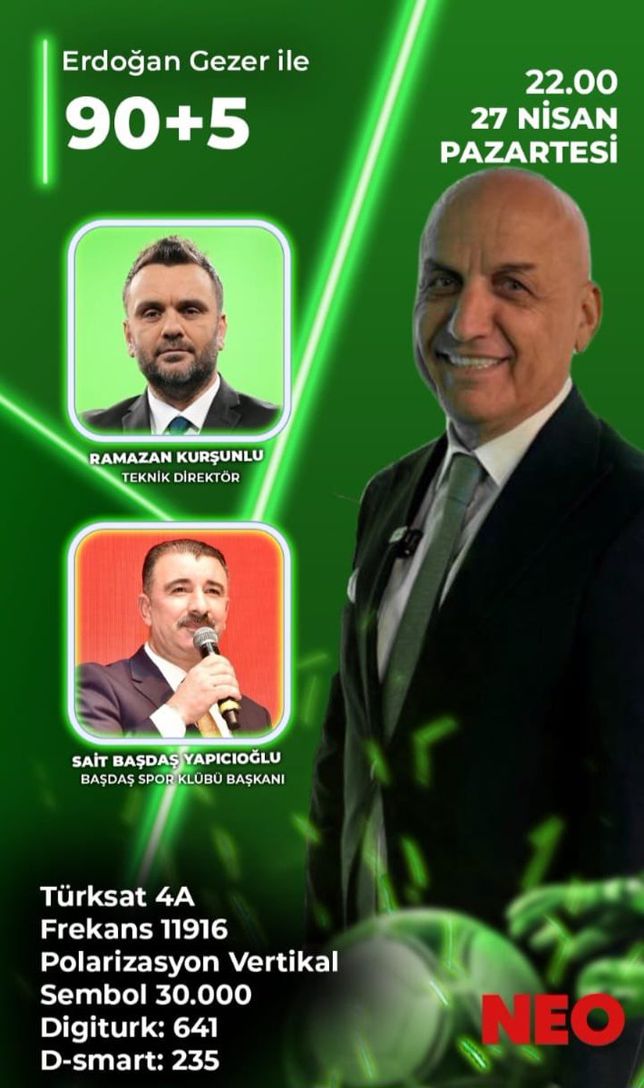 Erdoğan Gezer ile
90+5

📺 Bu akşam NEO ekranlarında!

Teknik Direktör Ramazan Kurşunlu la birlikte 
Başdaş Spor Kulübü Başkanı olarak 
⚽ Amatör sporun sorunlarını,
⚽ İzmir futbolunun mevcut durumunu,
⚽ Başdaş Spor Kulübü’nün çalışmalarını konuşacağız.

🗓 27 Nisan Pazartesi