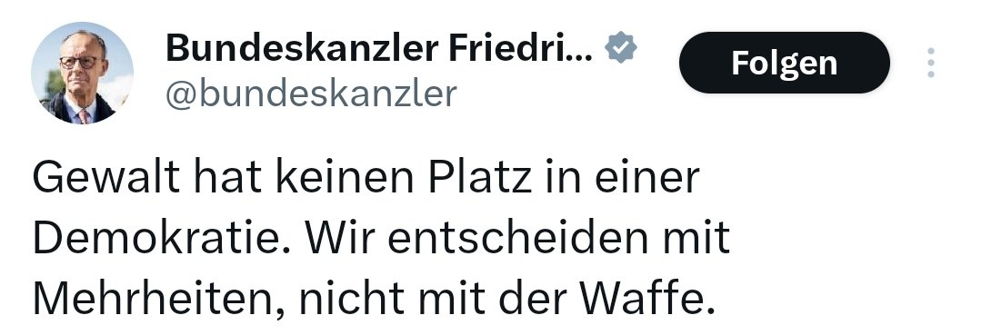 Gewalt hat keinen Platz, außer es geht um unsere Partner, die Palästina, den Libanon, den Iran, Syrien, Nigeria, Venezuela oder ein anderes Land bombardieren, da kann dann schon mit Waffen und Gewalt entschieden werden.