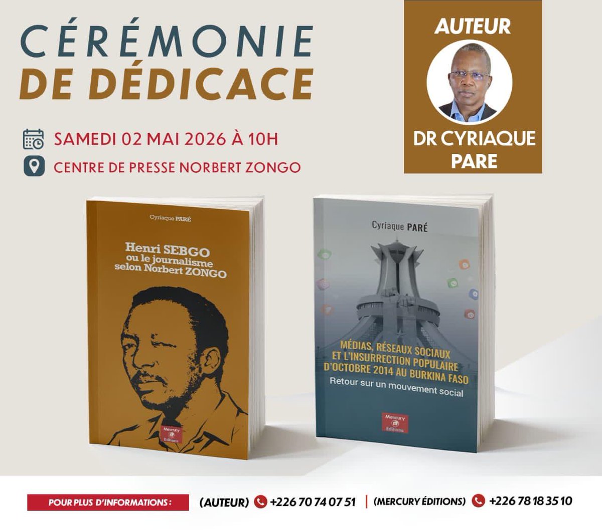 iscombf's tweet image. Dédicace de livres

Nous avons le plaisir de vous inviter à la cérémonie de dédicace des ouvrages 📖 de Dr Cyriaque Paré, fondateur de l'ISCOM.

Date : Samedi 2 mai 2026

Heure : 10h

Lieu : Centre de Presse Norbert Zongo 

Entrée libre et ouverte à tous.

#dedicace #Libre