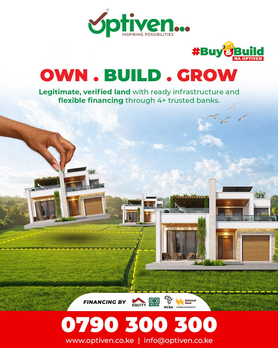 #𝐁𝐮𝐲 𝐀𝐧𝐝 𝐁𝐮𝐢𝐥𝐝 𝐍𝐚 𝐎𝐩𝐭𝐢𝐯𝐞𝐧

You can now own, build and grow wealth from anywhere in the World 

Optiven has now made it very  easy for you to invest back home 

We are glad to be part of your home construction journey. 

This is why we will buy the first 10