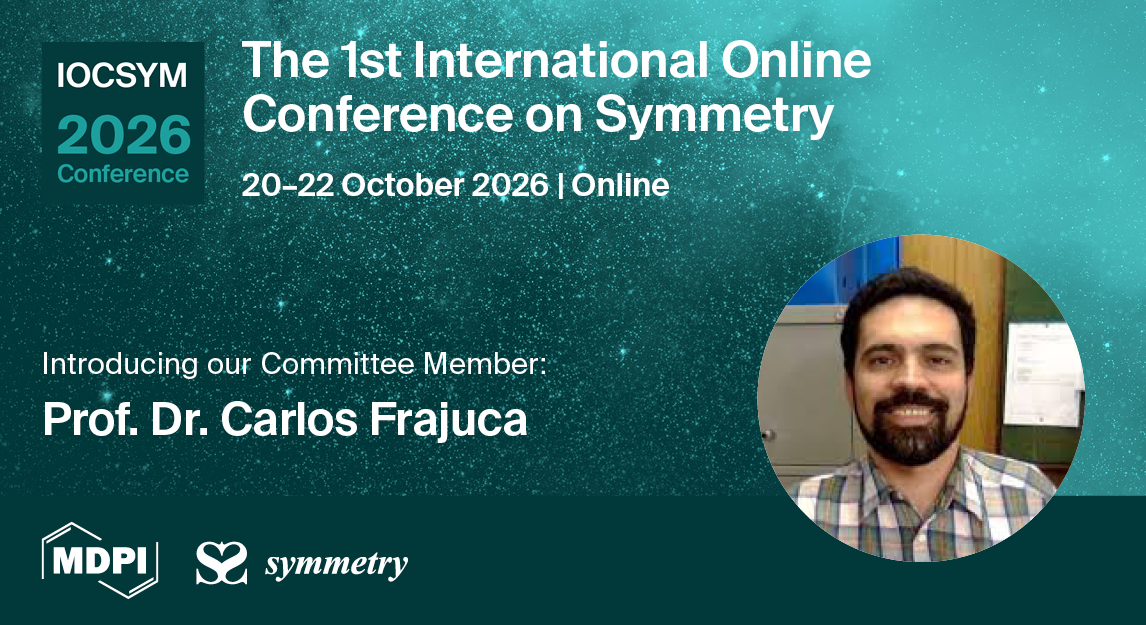 Symmetry_MDPI's tweet image. We welcome Prof. Dr. Carlos Frajuca as a Committee Member for Applied Physics (S3) at #IOCSYM2026!
 
Submit your work by 24 May 2026!
🔗 brnw.ch/21x1Xrn
#AppliedPhysics #GravitationalWaves #CFP