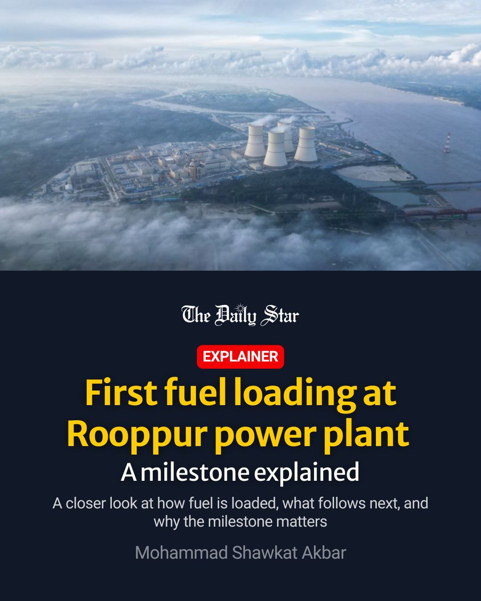 dailystarnews's tweet image. Fuel loading is a key milestone in the plant’s operational phase, signalling the transition from construction to operation.

Read more:
thedailystar.net/news/environme…

#Bangladesh #Views #Explainer