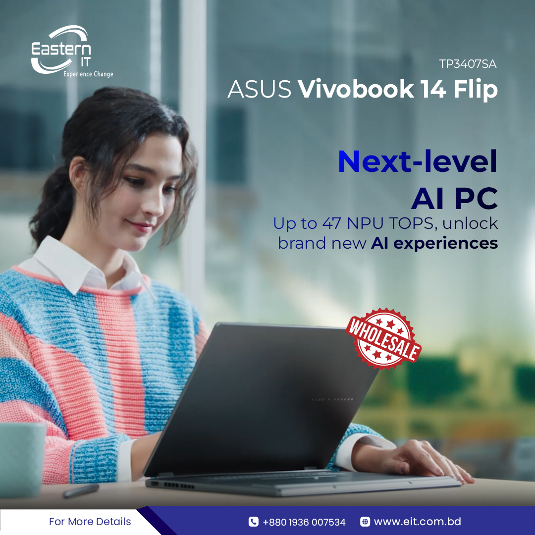 easternitbd's tweet image. Asus Vivobook 14 Flip-TP3407SA on Wholesale!

✅Intel Core Ultra 7 256V AI Processor
✅16GB LPDDR5x RAM
✅1TB NVMe Storage
✅14 Inch WUZGA OLED Touch Display
✅Backlit Keyboard
📞+𝟖𝟖𝟎 𝟏𝟗𝟑𝟔 𝟎𝟎𝟕𝟓𝟑𝟒
🔗eit.com.bd/asus-vivobook-…
#EasternIT #Wholesale #Laptop