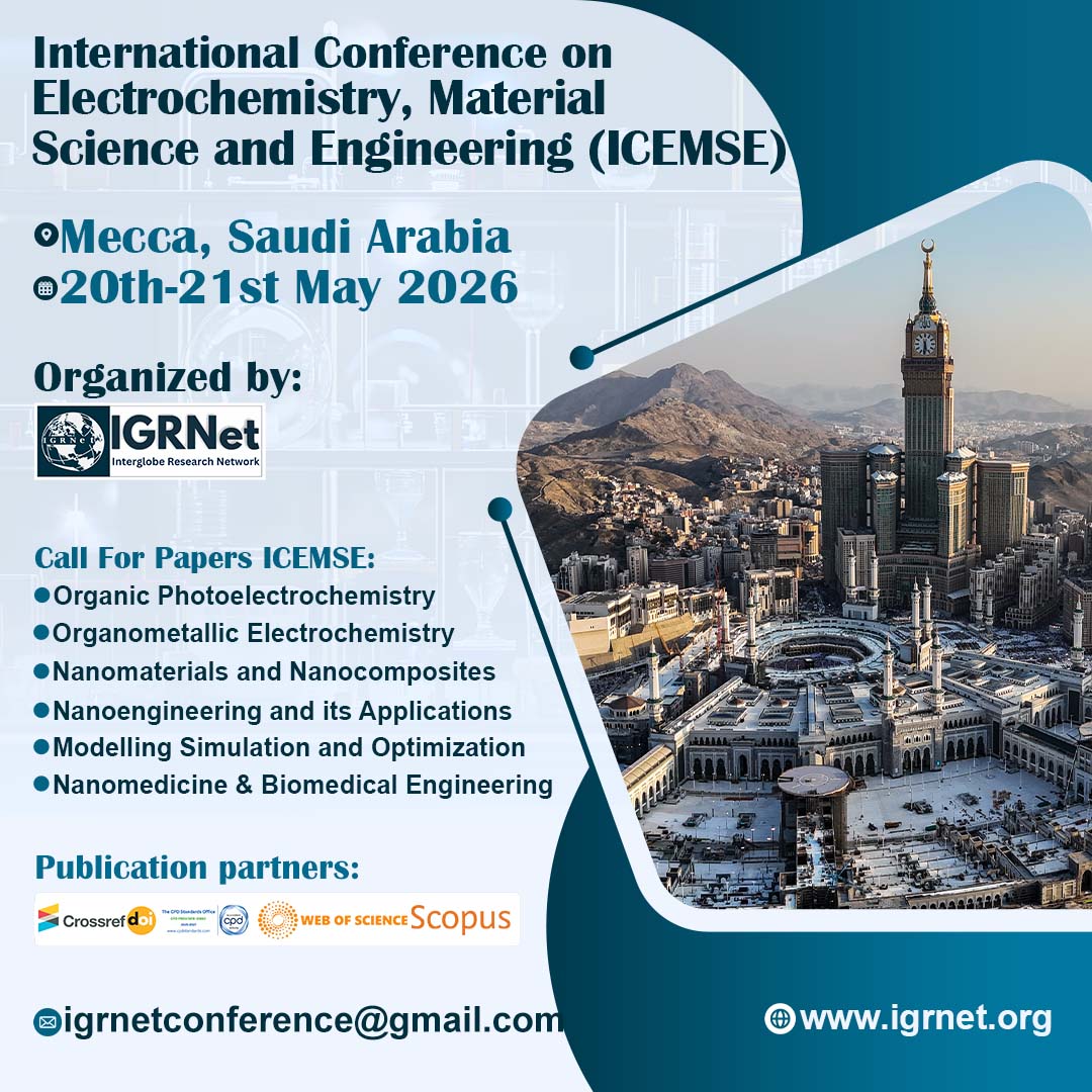 IgrnetConf's tweet image. Join the International Conference on Electrochemistry, Material Science &amp;amp; Engineering in Mecca, Saudi Arabia , 20–21 May 2026
igrnet.org/Conference/126…

#ICEMSE2026 #ConferenceAlert #CallForPapers #scopusindexed #conference2026 #ResearchConference #IGRNet