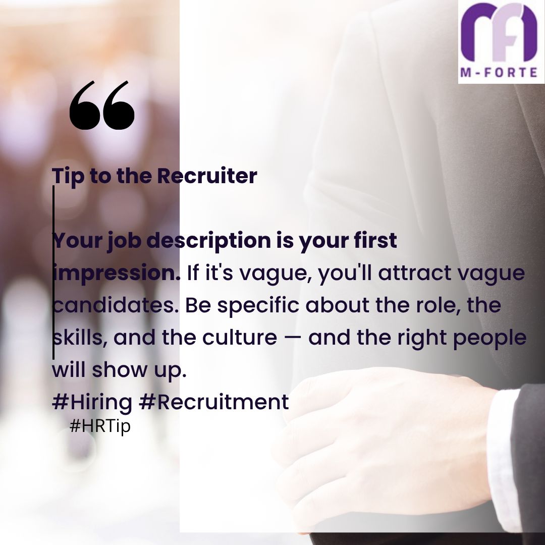 MForte_ug's tweet image. #Jobhunt Tip: Your CV is not something that lists everything you have done in life but... a curated marketing document that proves your potential for a specific role." 

Recruiter tip: Your job description is your first impression.
If it's vague, you'll attract vague candidates.