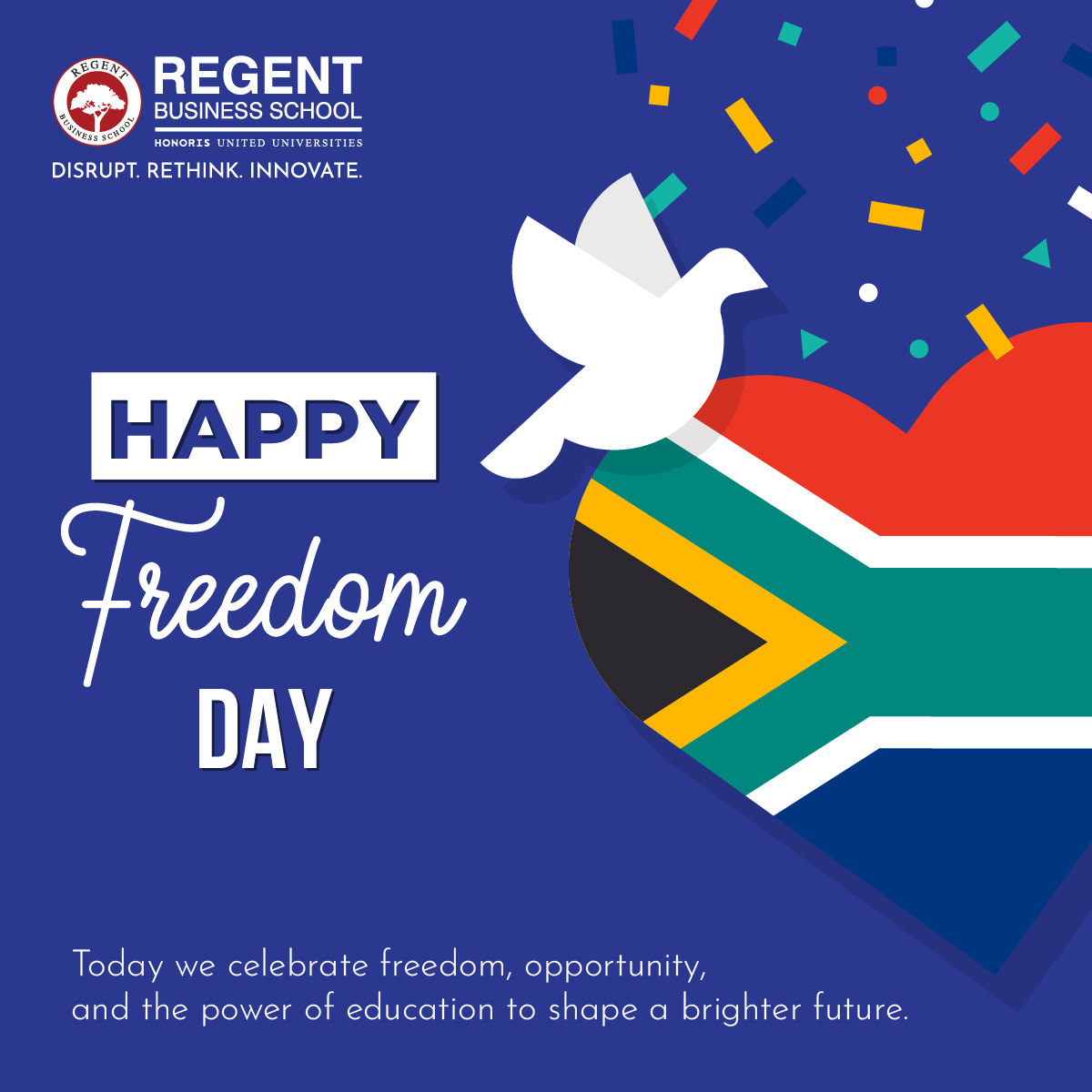 REGENT_BSchool's tweet image. Happy Freedom Day, South Africa. Celebrating freedom, opportunity, and the power of education to shape brighter futures. 

#SurroundYourselfWithSuccess #RegentBusinessSchool #FreedomDay