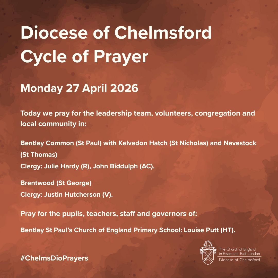 #ChelmsDioPrayers 

Today we pray for 🙏
