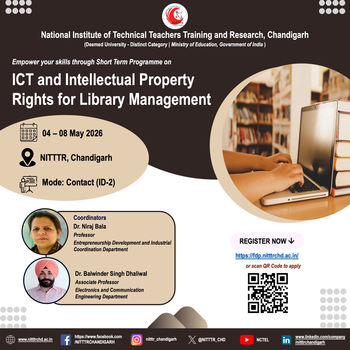 NITTTR_CHD's tweet photo. Join us for a 1 Week course on ICT and Intellectual Property Rights for Library Management to be organized by the EDIC Dept. from 4-8 May'26.Interested faculty & staff members are may apply at https://t.co/Hgl0aMTnK7
#nitttrchd #ICTInLibraries #LibraryManagement #DigitalLibraries https://t.co/obRcek6Fmx