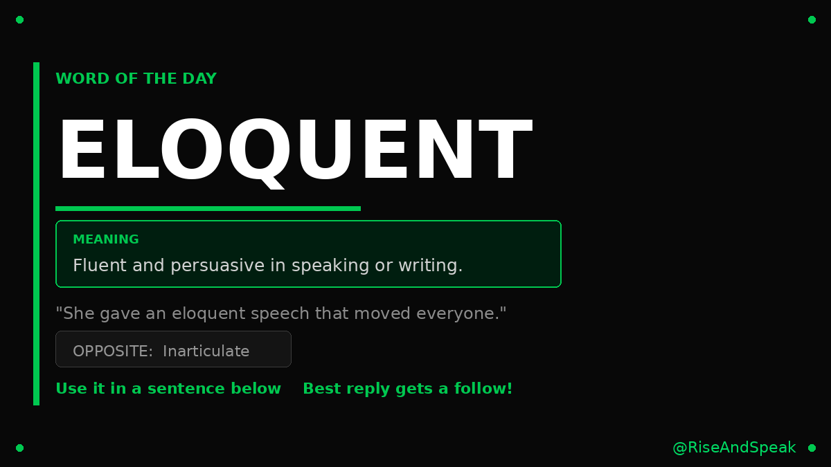 MA_J_OR's tweet photo. Word of the Day: ELOQUENT 🗣️

Meaning: Fluent and persuasive in speaking or writing.

Example:
"She gave an eloquent speech that moved everyone."

Opposite: Inarticulate

Use it in a sentence below 👇
Best reply gets a follow! ✅

#LearnEnglish #WordOfTheDay https://t.co/7Geo6xlTQ5
