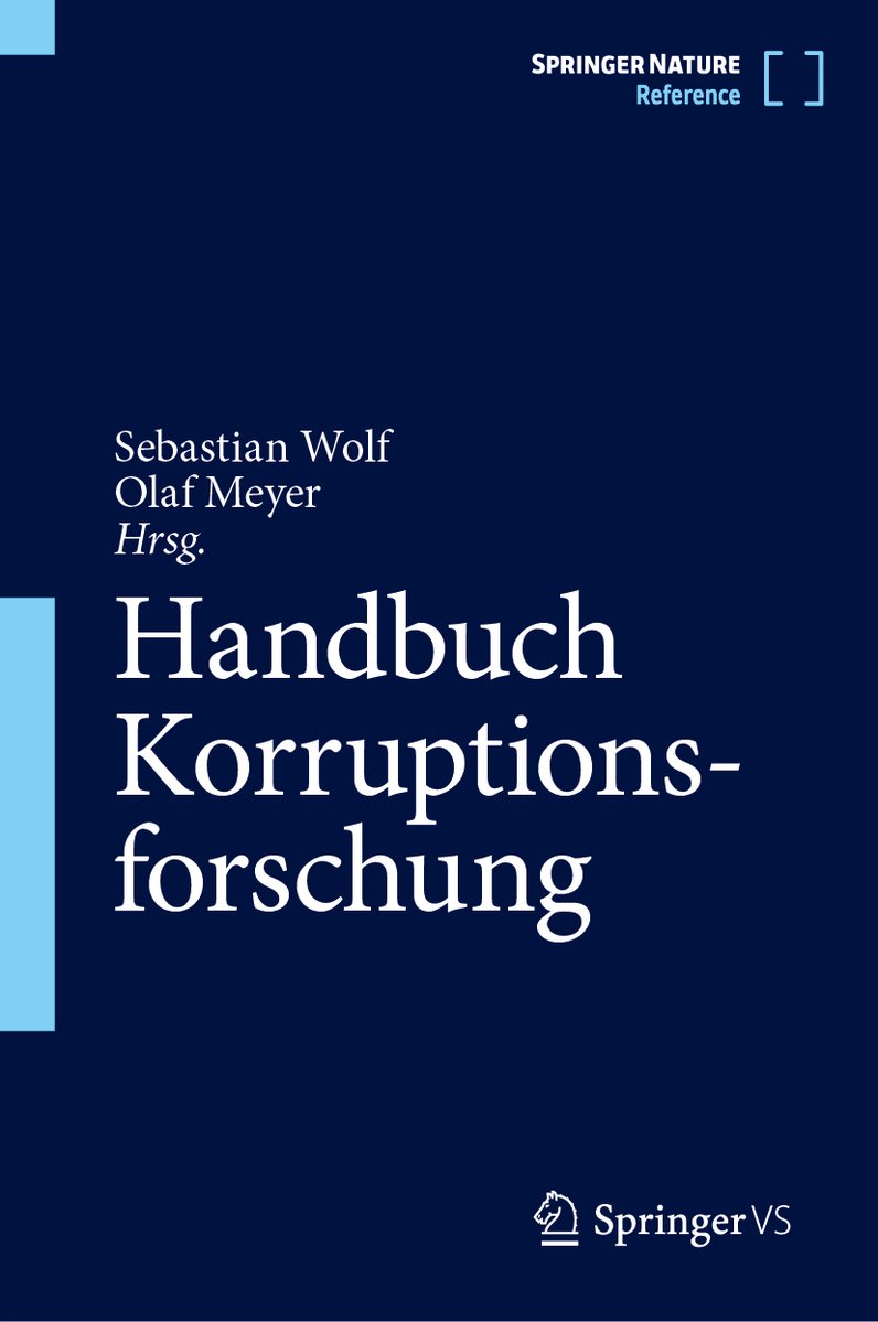 Springer_VS's tweet image. #Neu! #Handbuch #Korruptionsforschung, herausgegeben von Sebastian Wolf und Olaf Meyer. Das #Nachschlagewerk für #Studierende und #Forschende! Geht auf #Problemlagen von #Korruption in nationalen und internationalen #Kontexten ein. link.springer.com/referencework/…