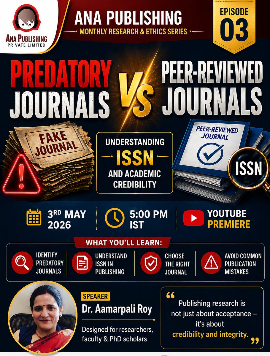 anapublishingp1's tweet photo. "Predatory Journals vs Peer-Reviewed Journals: Understanding ISSN and Academic Credibility"

🗓 Date: 3rd May 2026
⏰ Time: 5:00 PM IST
📍 Platform: YouTube Premiere https://t.co/O8ElaRKCsF https://t.co/OzNYL70EeW