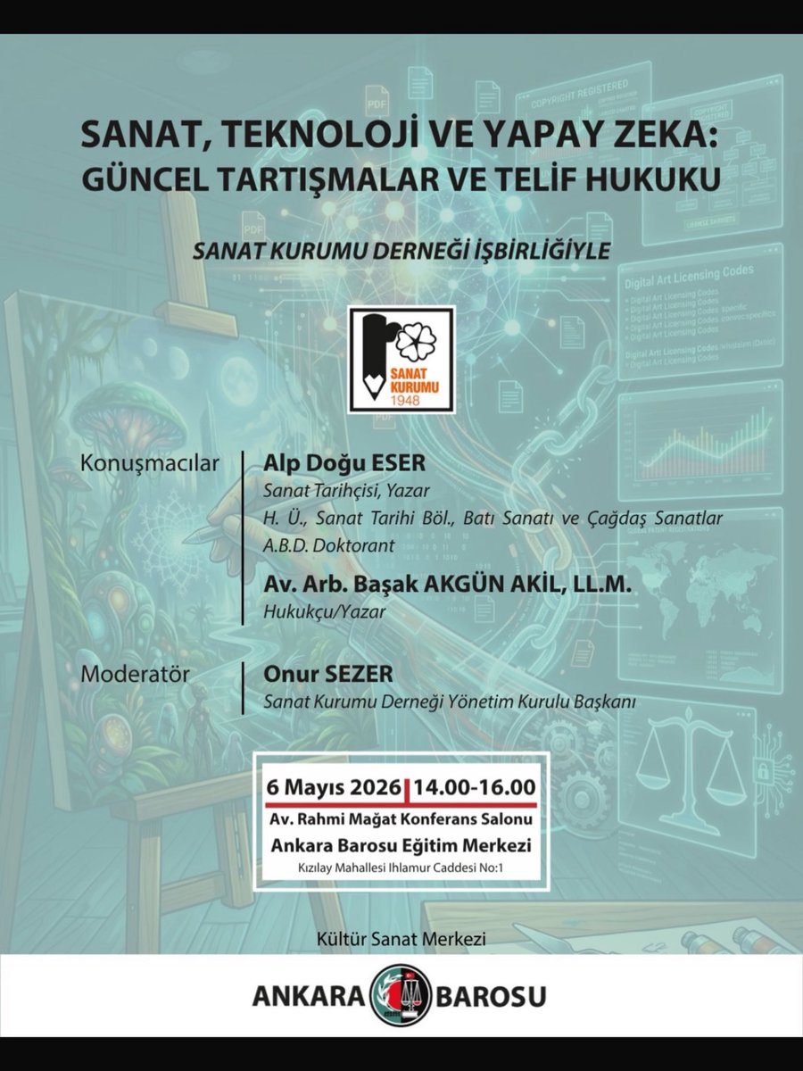 basakgunnn's tweet image. Yapay zekanın sanat ve telif hukuku nezdinde doğurduğu tartışmaları inceleyeceğimiz etkinliğimize tüm ilgilileri bekleriz.

#Repost @ankarabarosukultursanatmerkezi
・・・
Ankara Barosu Kültür Sanat Merkezi olarak, Sanat Kurumu Derneği @sanatkurumudernegi iş birliğiyle